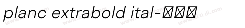 planc extrabold ital字体转换